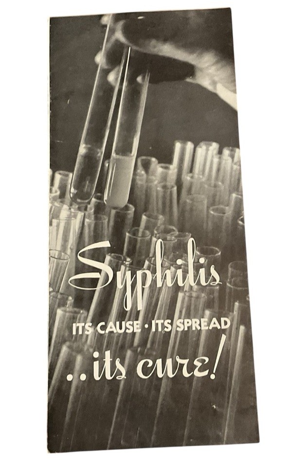 Syphilis Its Cause Its Spread Its Cure Great Killer 4 Stages US Govt Brochure F1