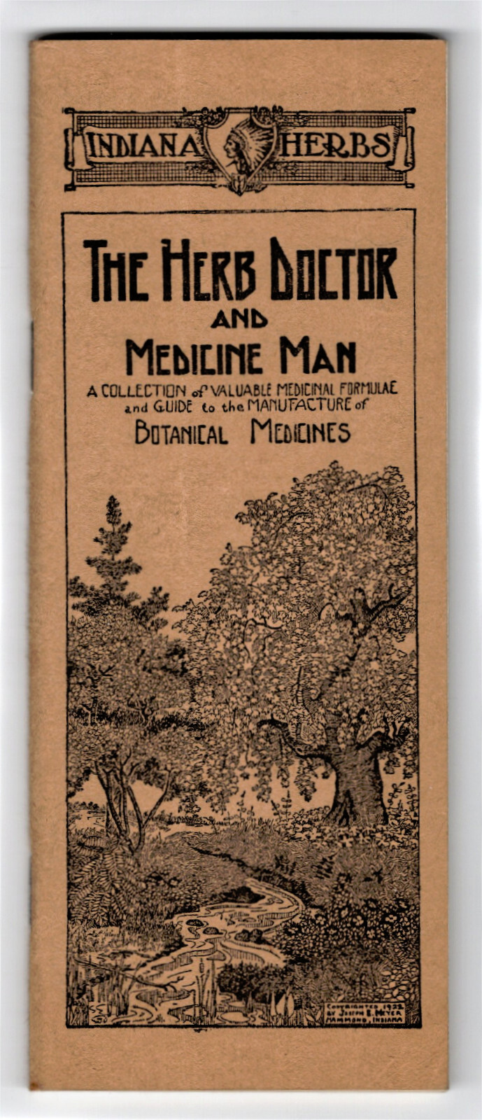 Indiana Herbs: The Herb Doctor and Medicine Man Botanical Medicines, 1935, illus