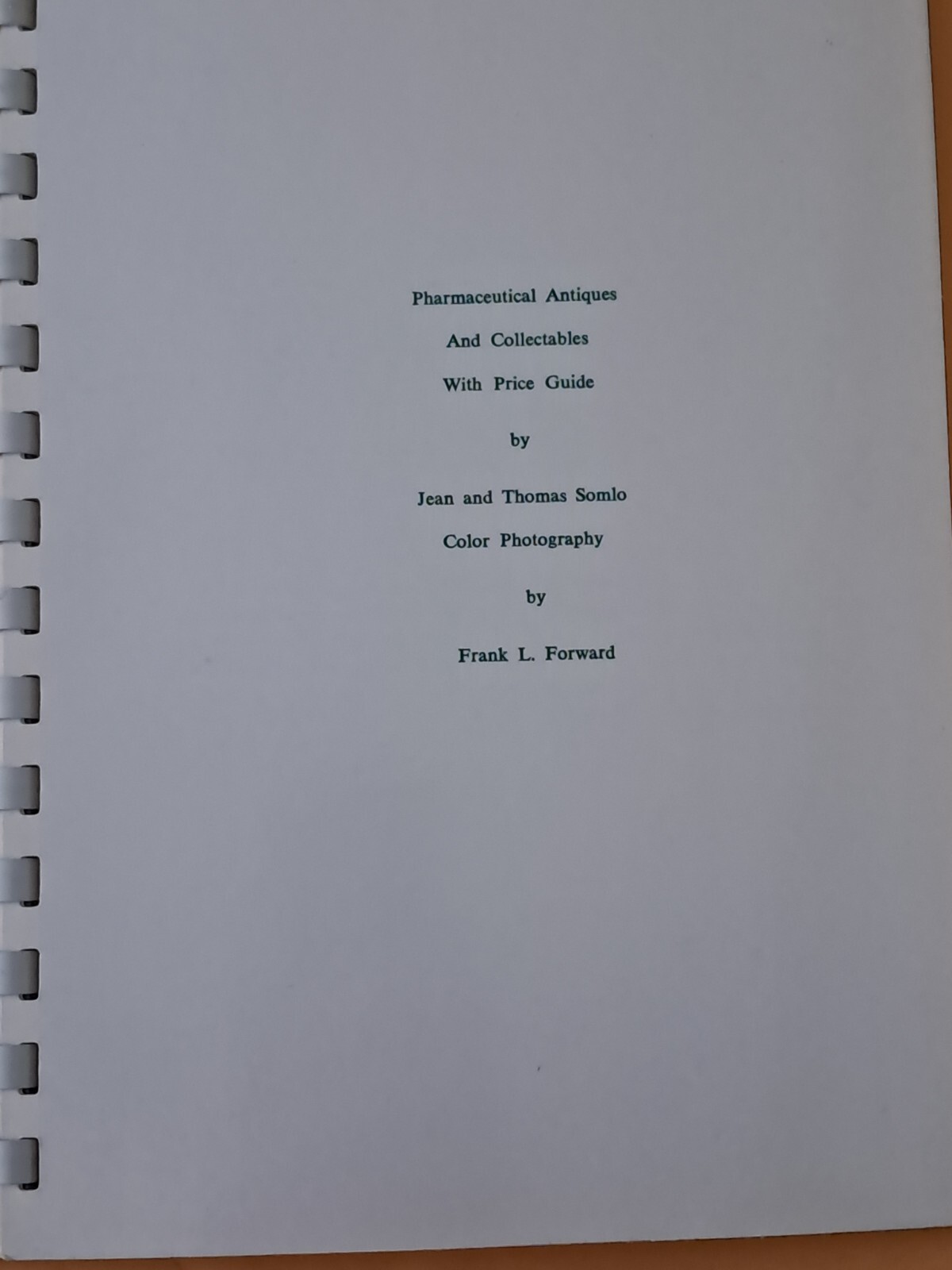 1st Edition Pharmaceutical Antiques and Collectables Price Guide