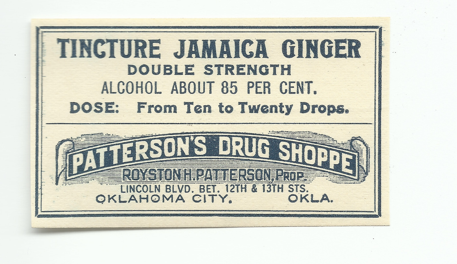 1 Vintage Label TINCTURE JAMAICA GINGER Patterson’s Drug Shoppe Oklahoma City OK