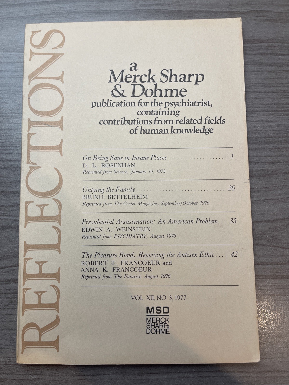 Reflections a Merck Sharp & Dohme Publication For The Psychiatrist Vol.XII, No 3