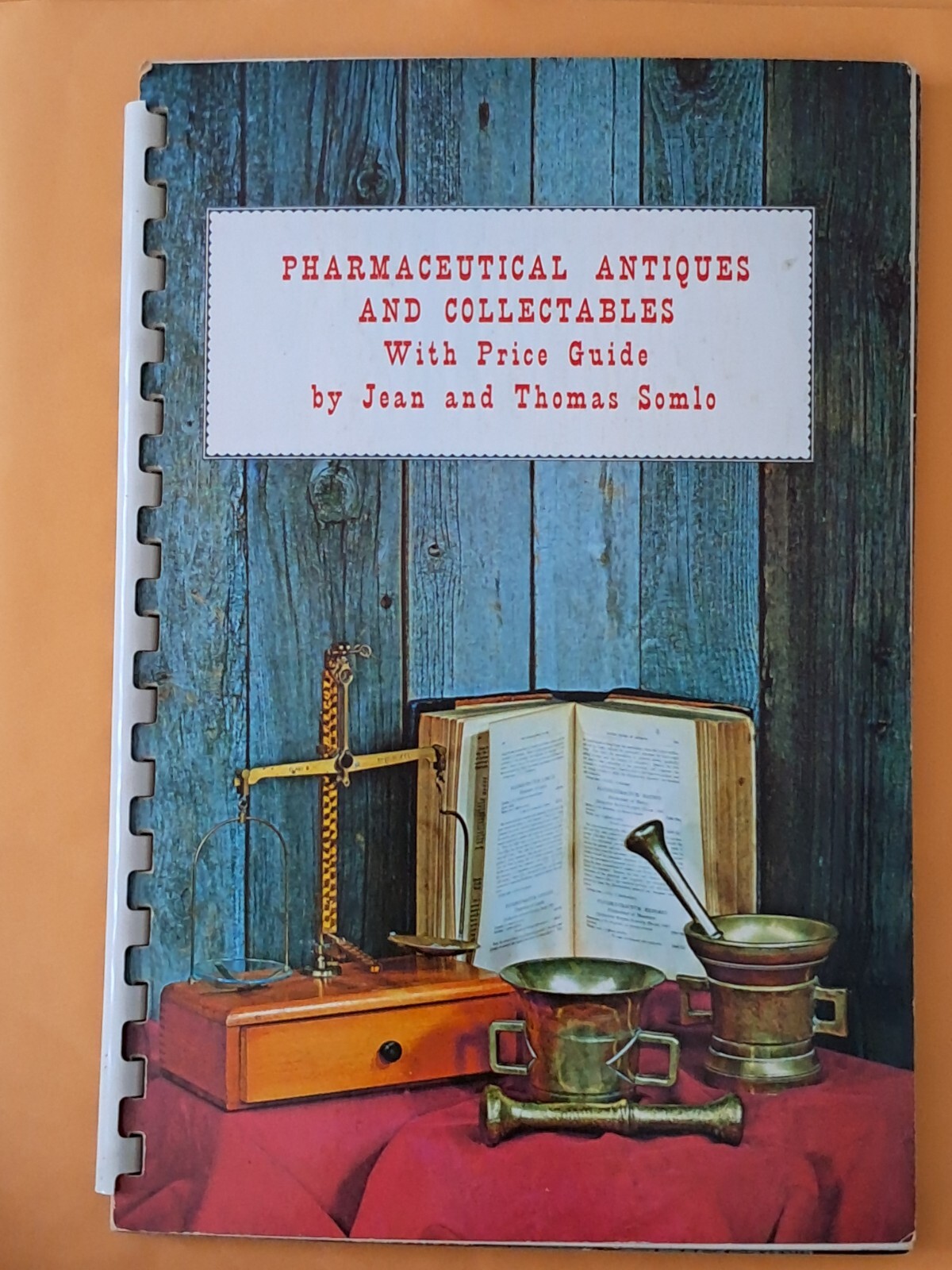 1st Edition Pharmaceutical Antiques and Collectables Price Guide