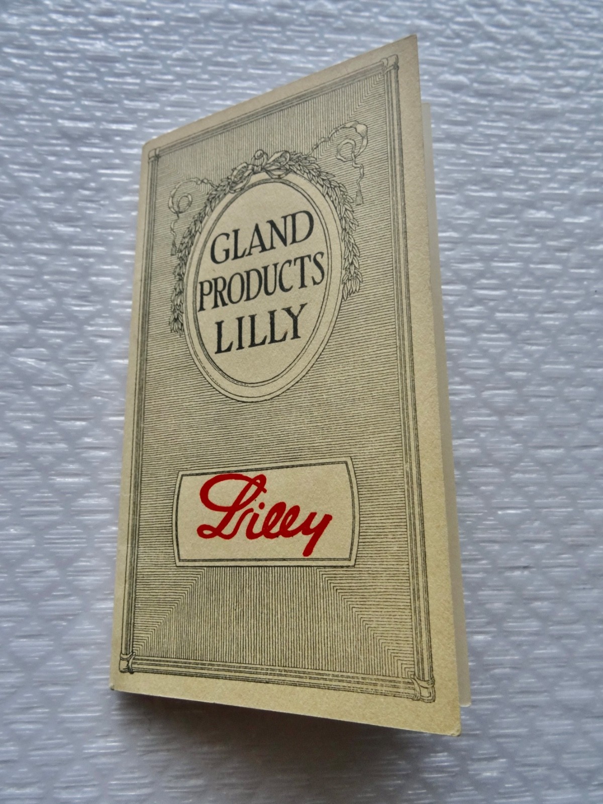 gLAND PRODUCTS PREPARATIONS ELI LILLY ENDOCRINOLOGY EARLY 1900’S BOOK neocurio