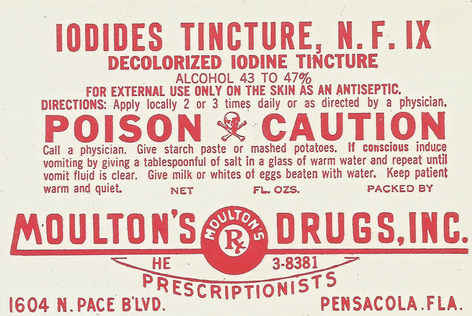 Antique Pharmacy Label IODIDES TINCTURE, N.F IX iodine Moulton’s Drugs Pensacola