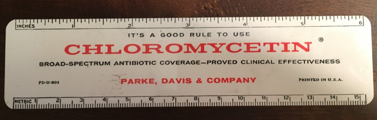 VINTAGE ‘CHLOROMYCETIN’ ANTIBIOTIC 6-INCH ADVERTISING RULER – PARKE, DAVIS & CO.