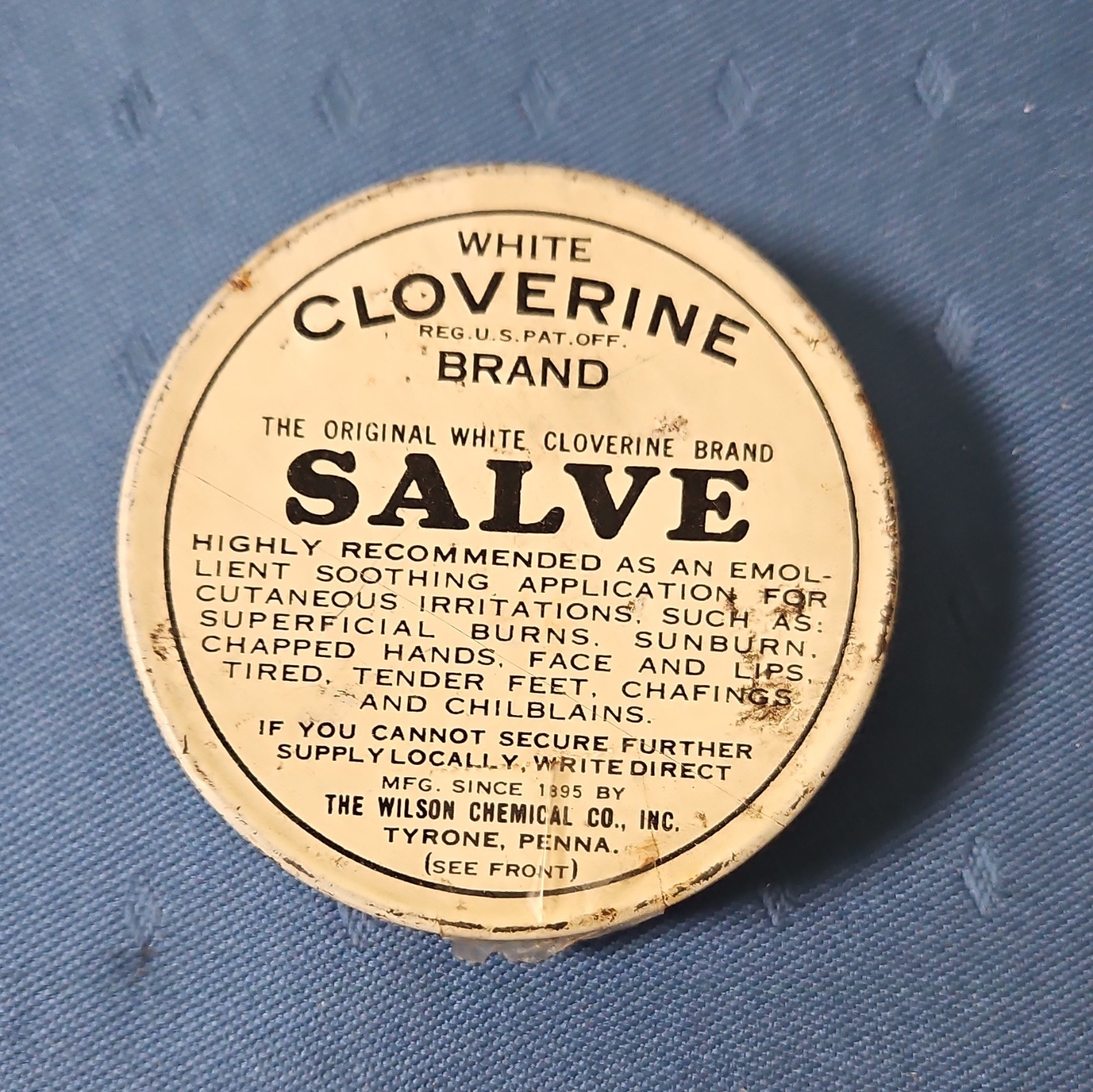 Cloverine White Salve Tin 1 oz 25¢ The Wilson Chemical Co. Inc. Tyrone, Penna.