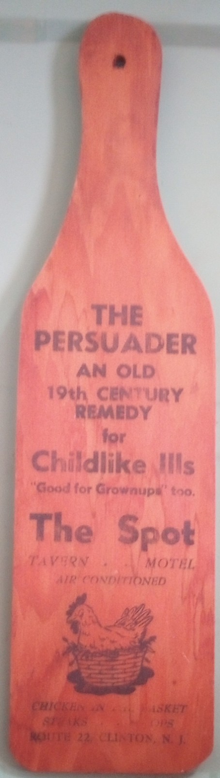 1950’s The Persuader A 19th Century Remedy For Childlike Ills The Spot Tavern NJ