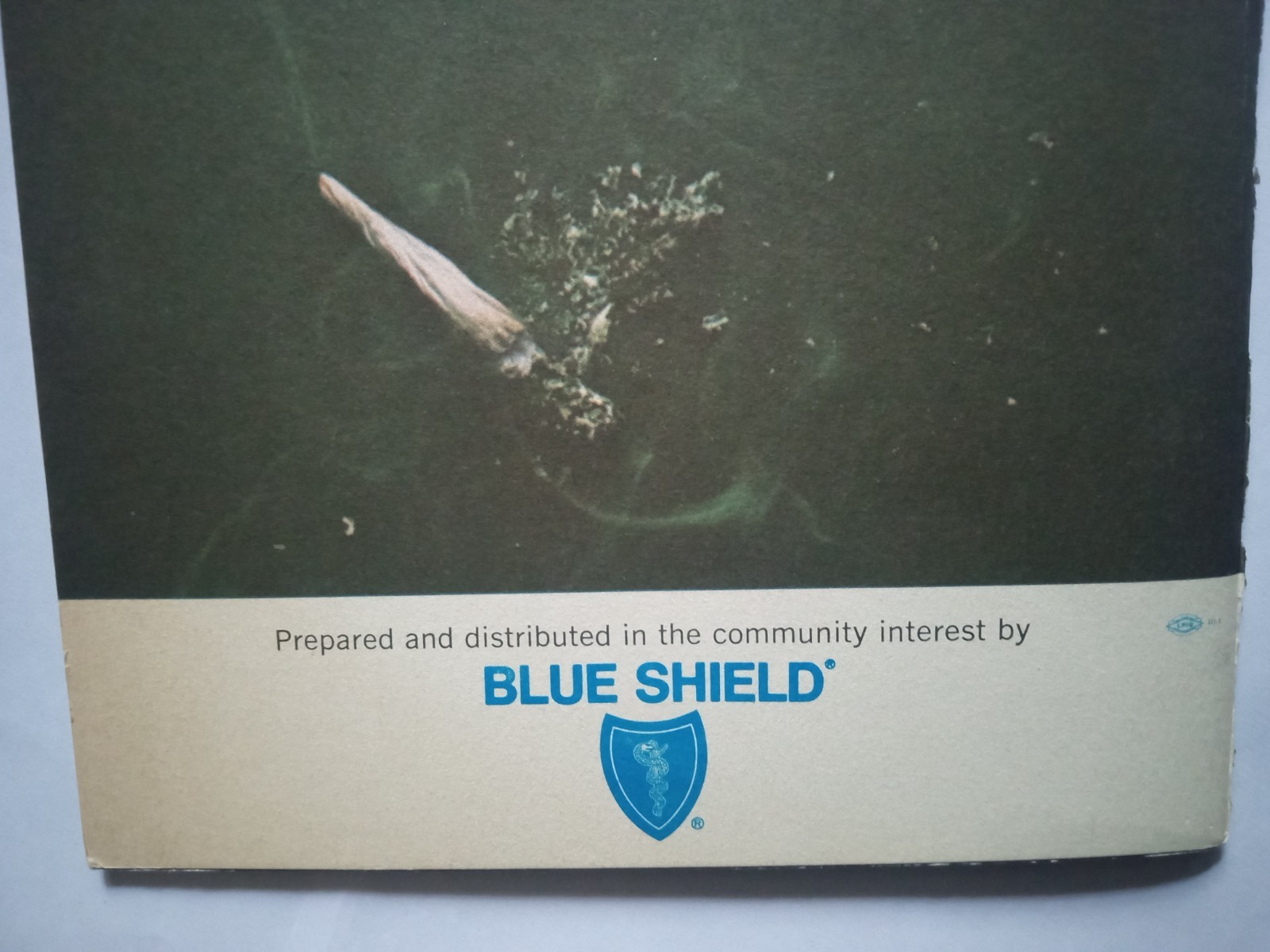 1970’s ANTI-DRUG BOOKLET. DRUG ABUSE: THE CHEMICAL COP-OUT. BLUE SHIELD