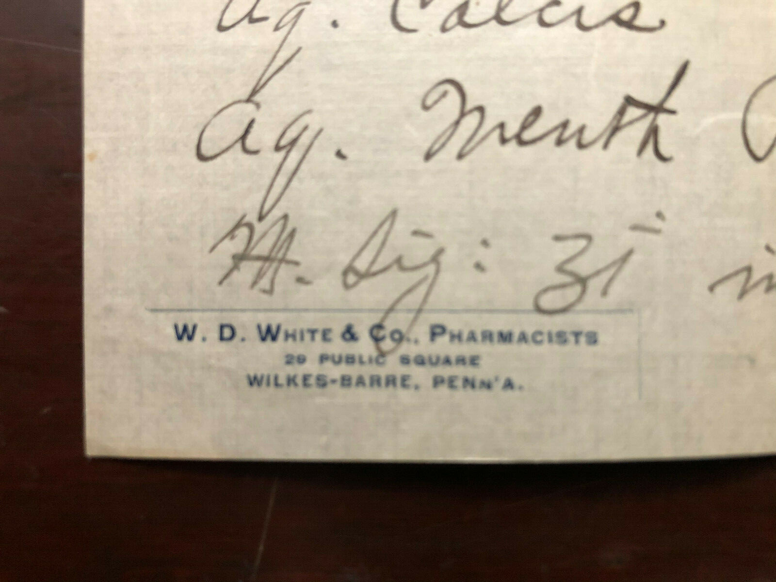 ANTIQUE W. D. WHITE & CO PHARMACISTS PUBLIC SQUARE WILKES-BARRE PA PRESCRIPTION