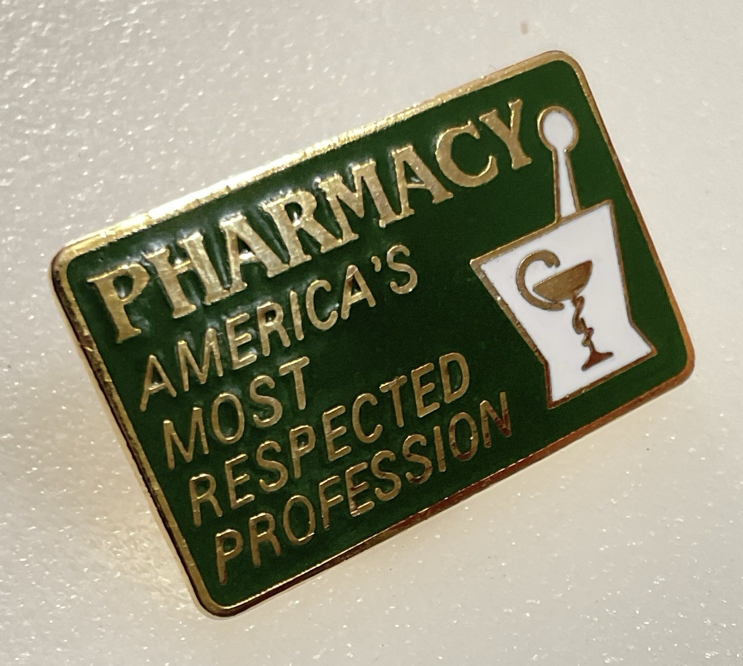 Pharmacy Americas Most Respected Profession Pin CA2