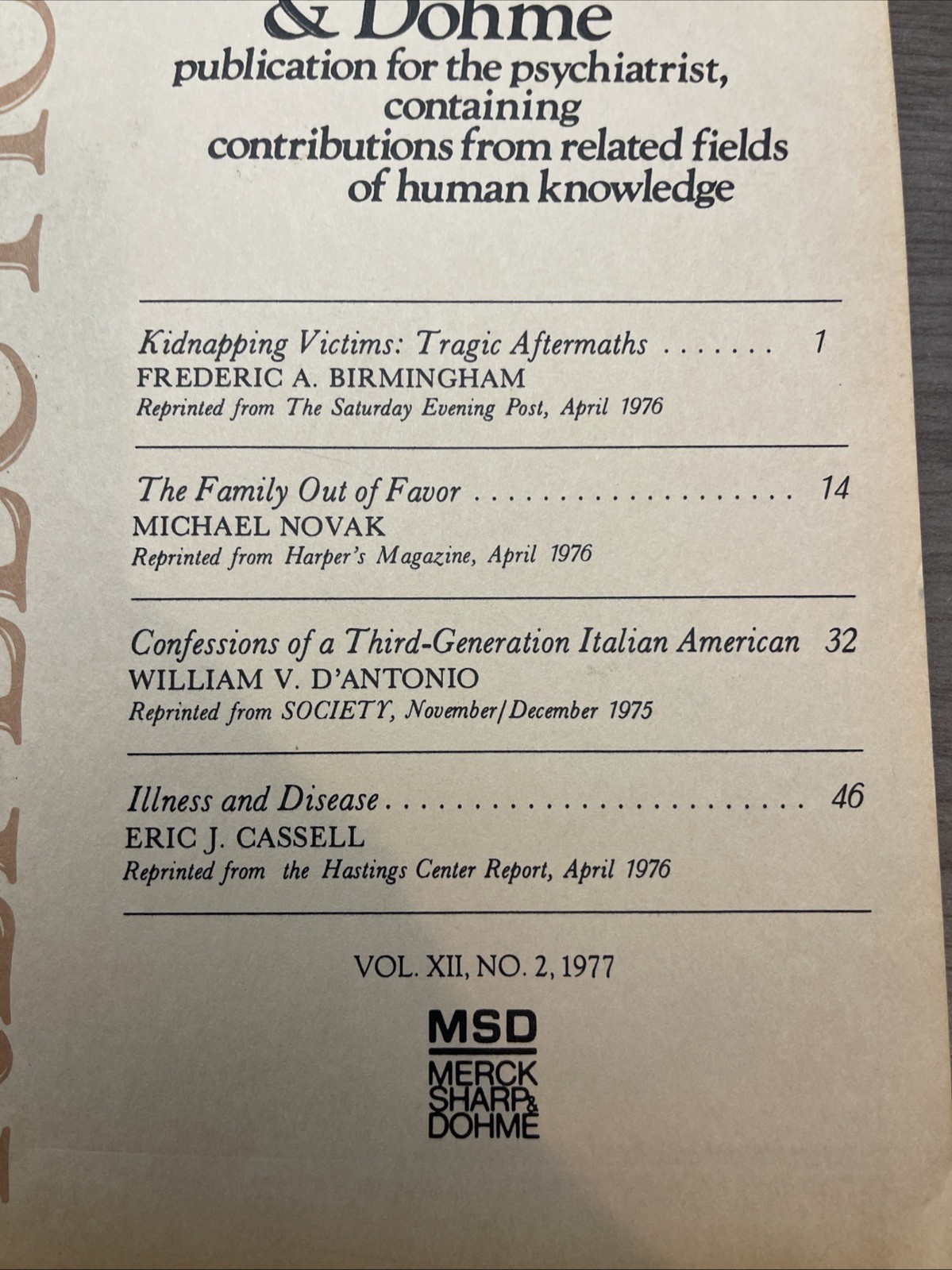 Reflections a Merck Sharp & Dohme Pub. For The Psychiatrist Vol.XII No 2-1977