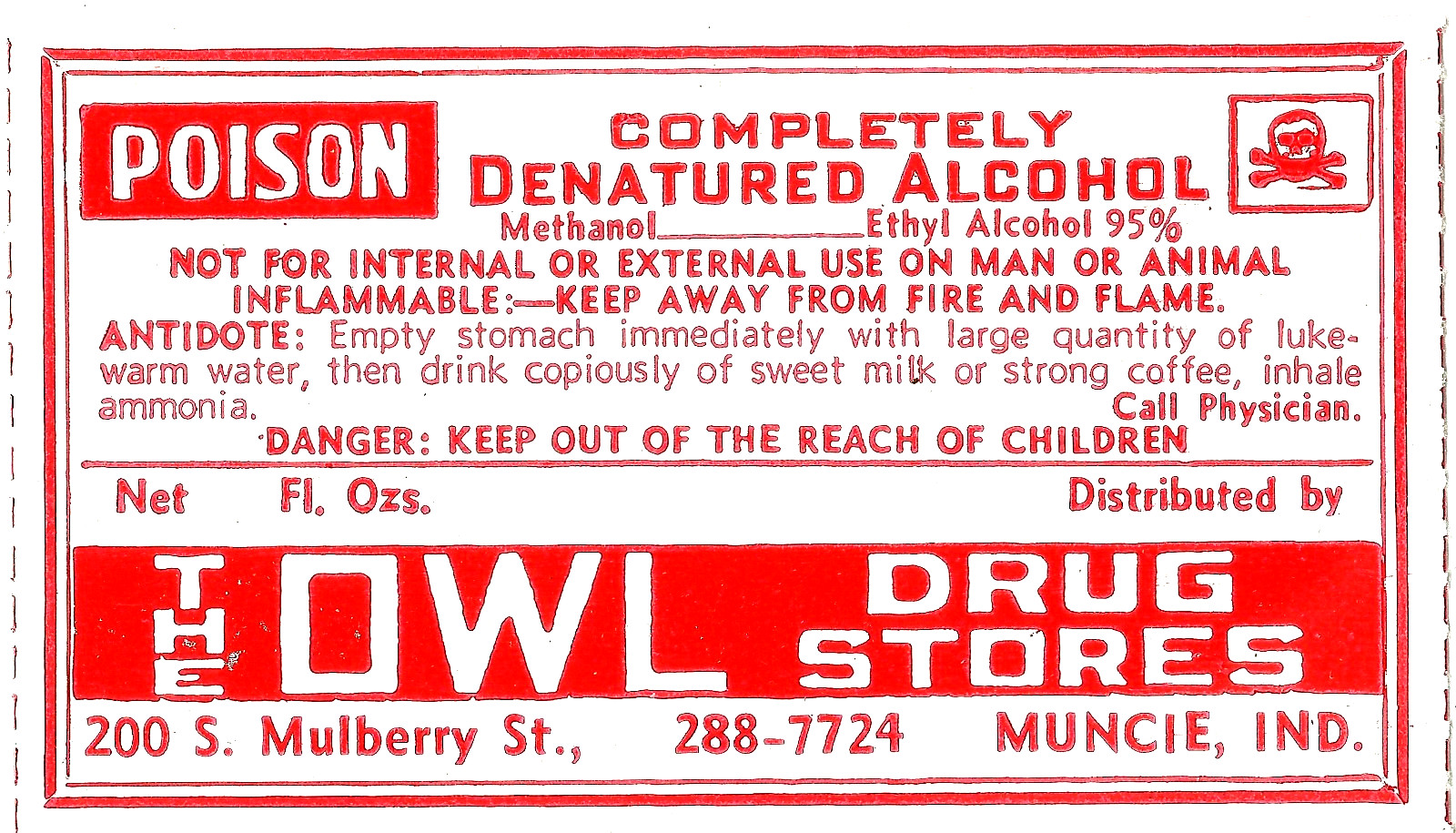 1 Antique Pharmacy Label COMPLETELY DENATURED ALCOHOL Owl Drug Stores Muncie IND