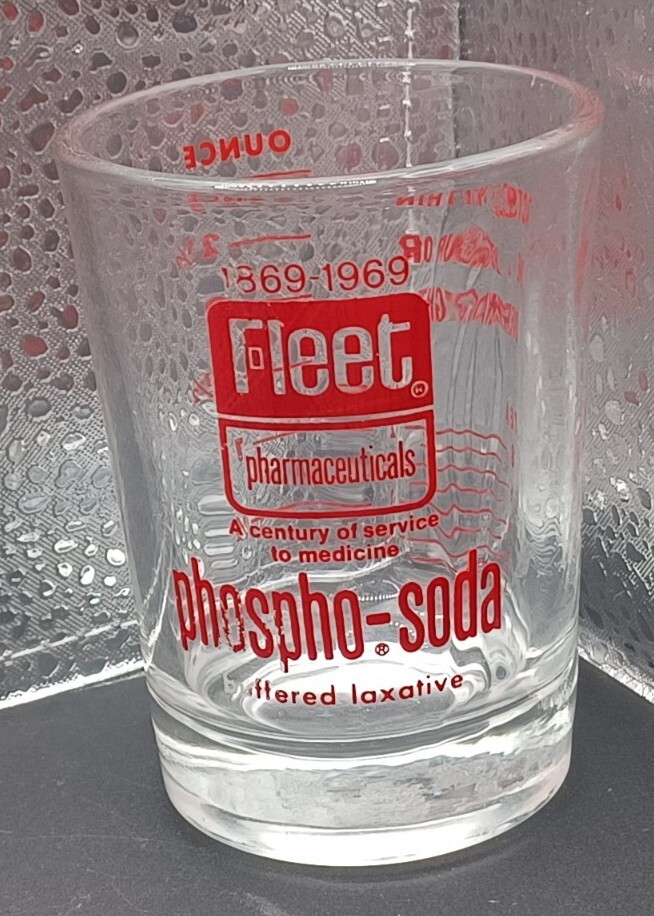 1969 Fleet Medicine Laxative Phospho Soda Advertising Measuring 100 Year Glass