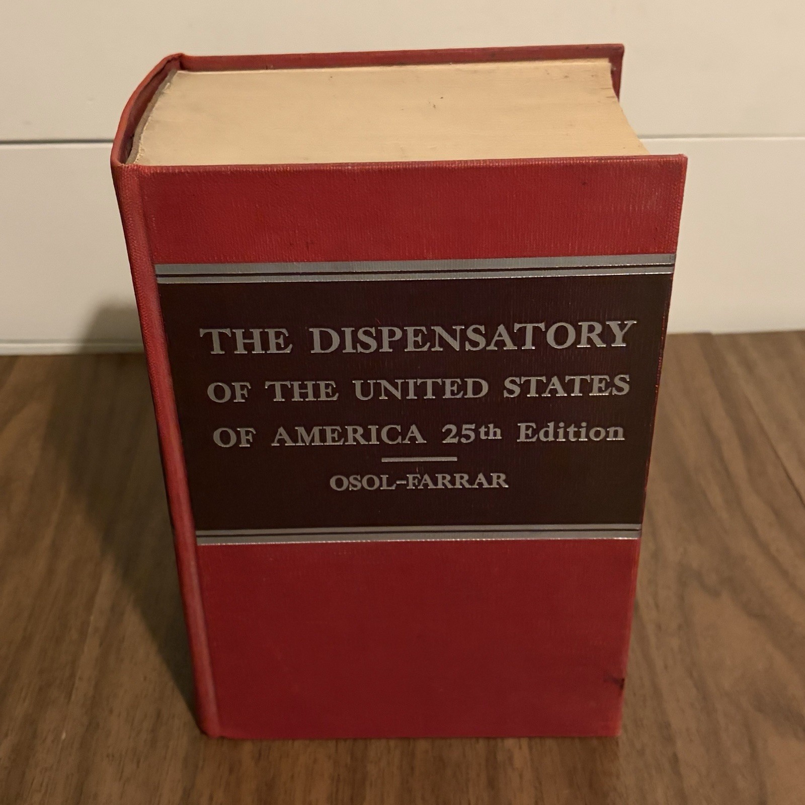 The Dispensatory of the United States of America 25th Ed 1955 Medical Book