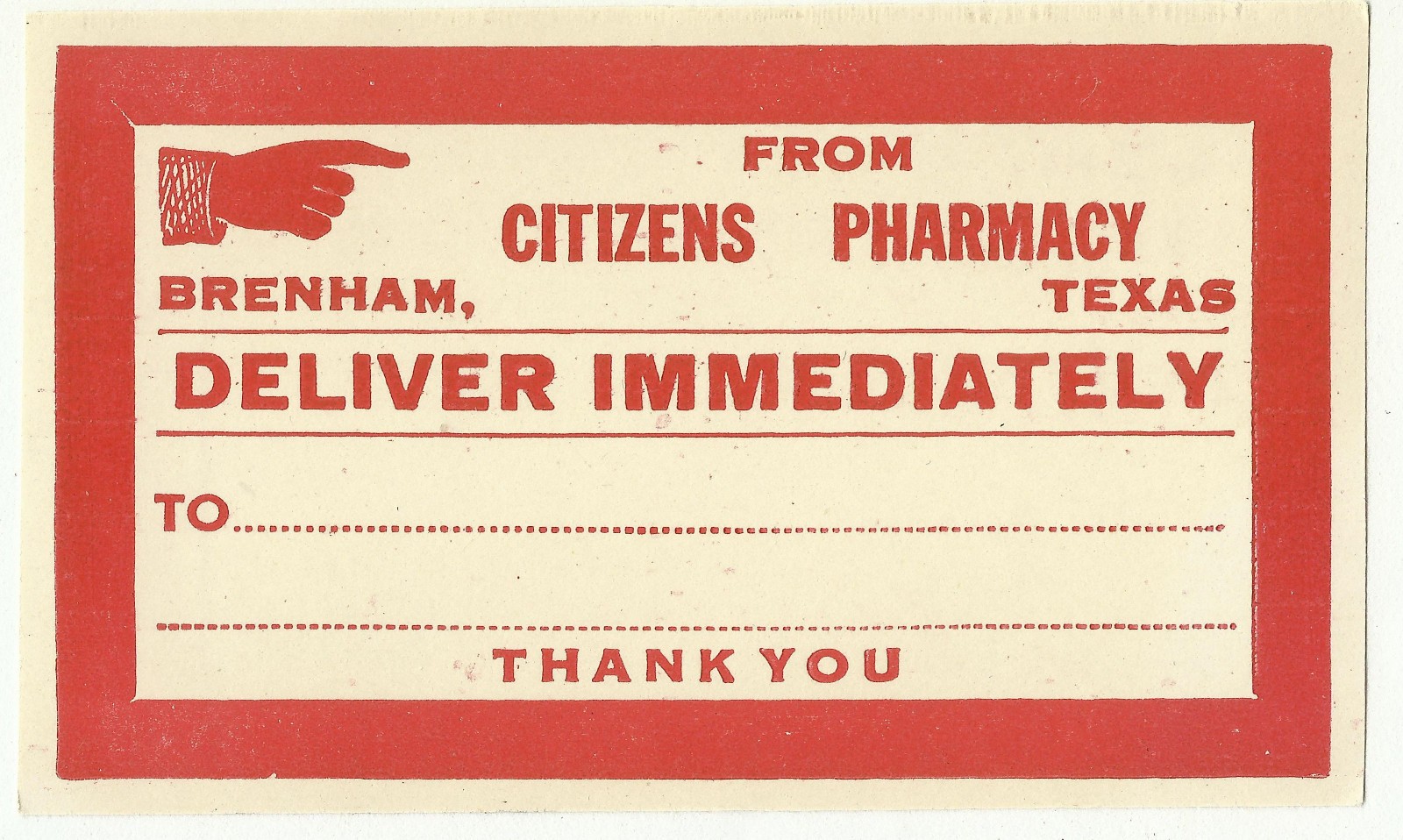 Vintage Pharmacy Label DELIVER IMMEDIATELY from Citizens Pharmacy Brenham Texas