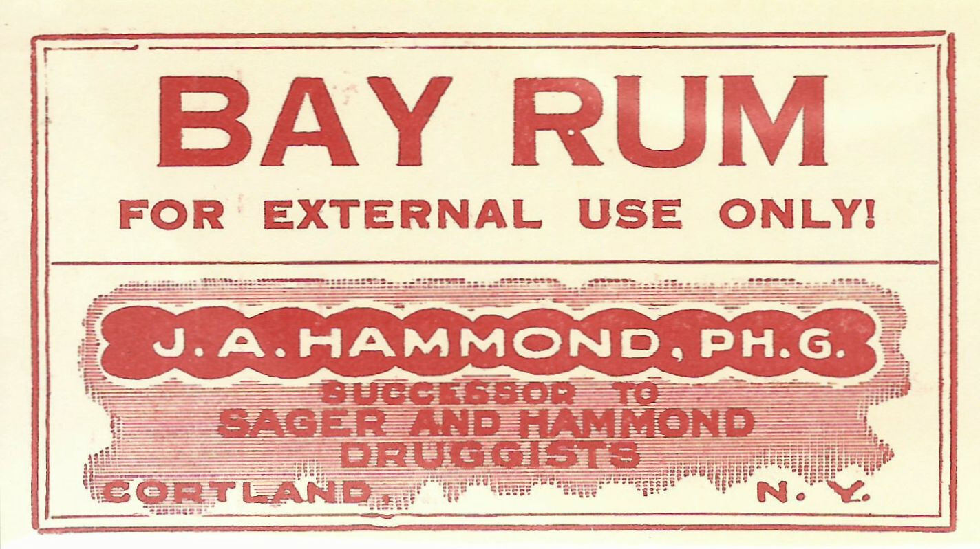 1 Vintage Pharmacy Label BAY RUM J.A. Hammond, PH.G. Druggist Cortland New York