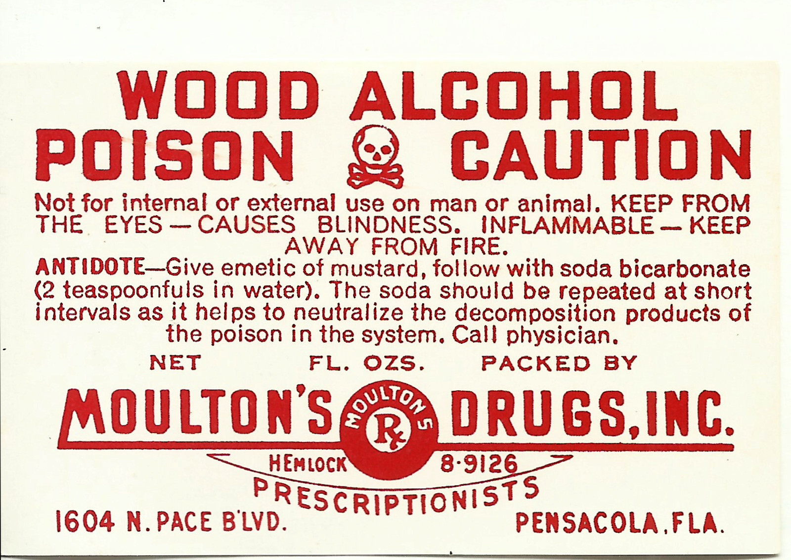 Vintage Pharmacy Label WOOD ALCOHOL Poison Skull Bones Moultons Drugs Pensacola
