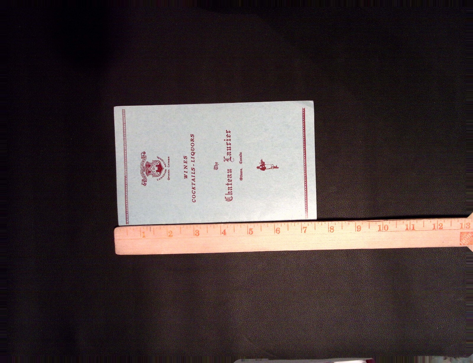 Chateau Laurier Hotel Menu 1950s Ottawa Canada Cocktail Wine Liquor List Vintage