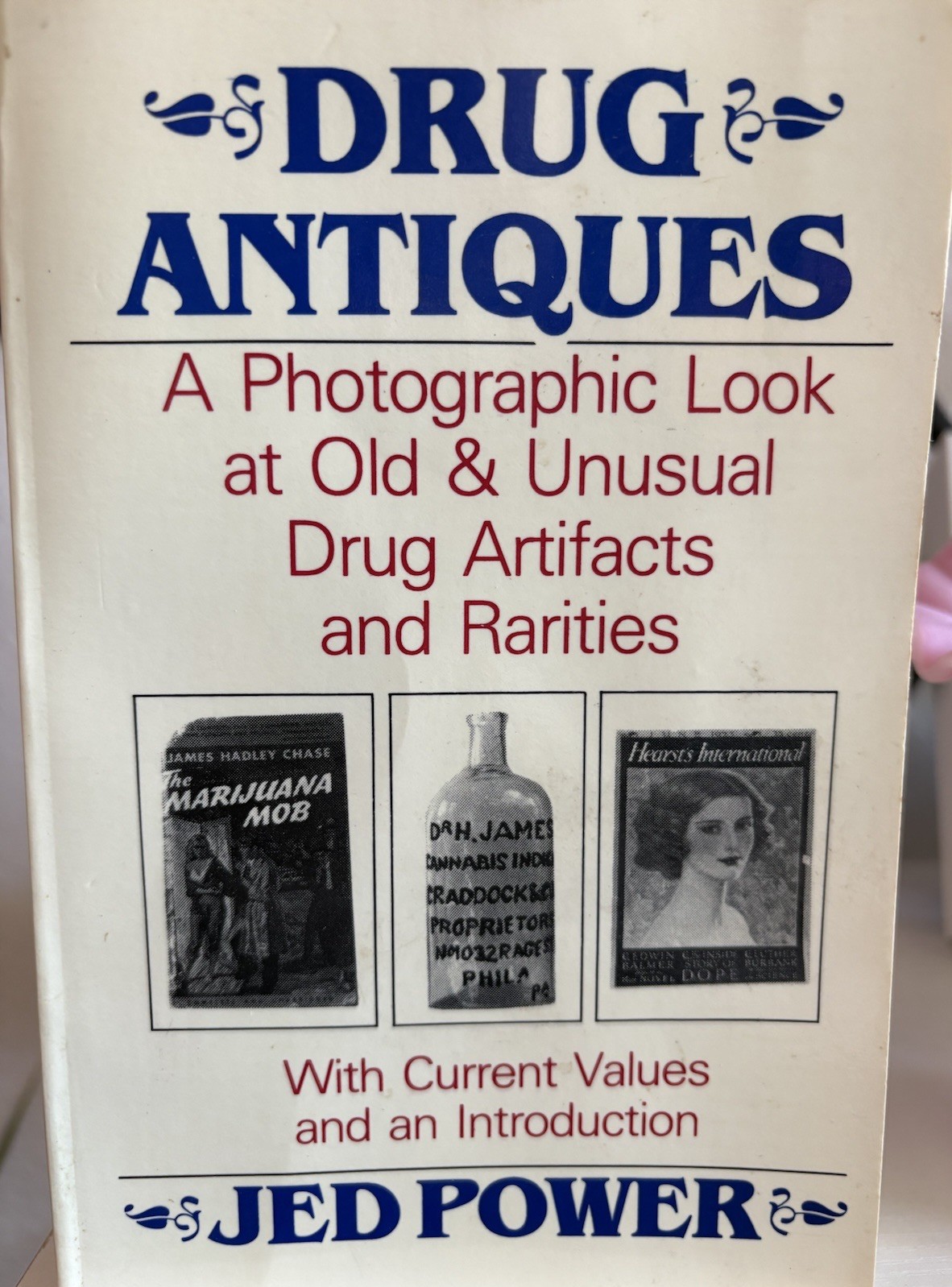 Vintage 1986 Jed Power DRUG ANTIQUES. Illustrated Drug Artifacts & Rare Bottles!